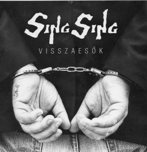 Sing Sing: Visszaesők CD+DVD